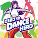 Zero to Dance Hero (Nintendo Switch) – játékkép 2