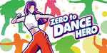 Zero to Dance Hero (Nintendo Switch) – játékkép 1